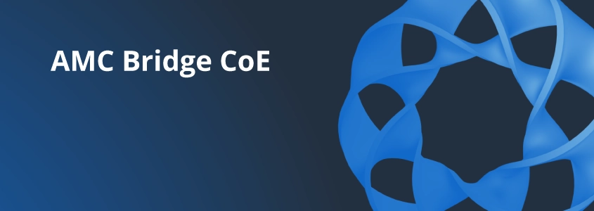 AMC Bridge Launches AI Center of Excellence to Drive Innovation and Empower Clients in AI and ML Integration and Usage